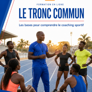 Cours Tronc commun: comprendre les bases du coaching sportif